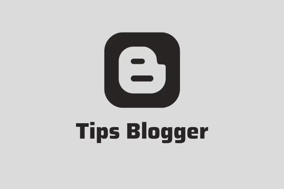 Tips Cara Menjadi Blogger Sukses