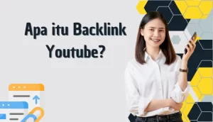 Apa itu Backlink Youtube