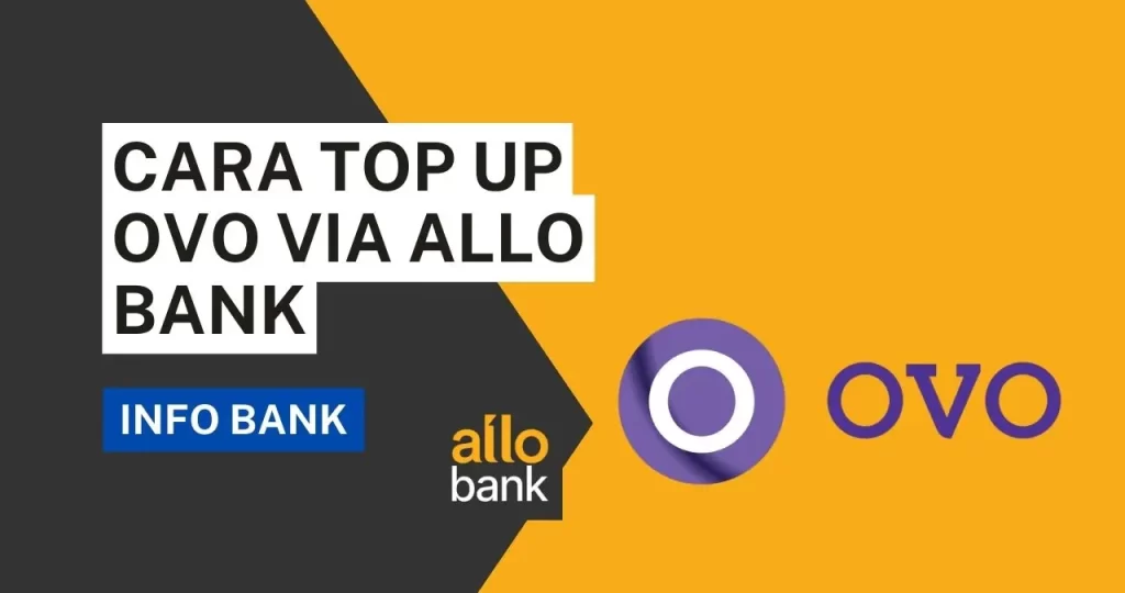 Cara Top Up OVO lewat Allo Bank