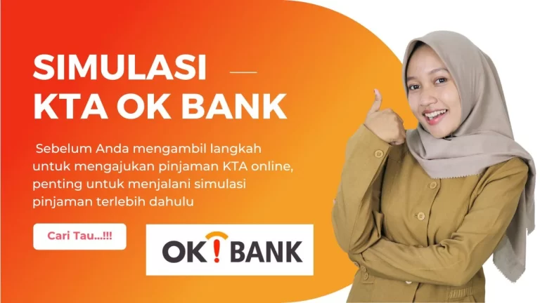 Simulasi Pinjaman KTA OK Bank