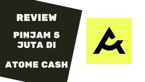 Review Atome Cash Loan apakah aman?